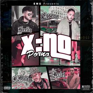 XNO(PORNO)(feat. JMaldo, Heelix & Jeviel) (Explicit)