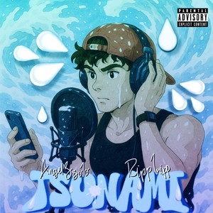 Tsunami (Explicit)
