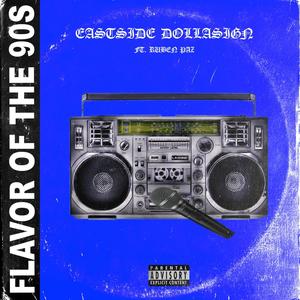 Flavor of tha 90'S (feat Ruben Paz) [Explicit]