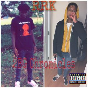 2BG Chronicles (Explicit)