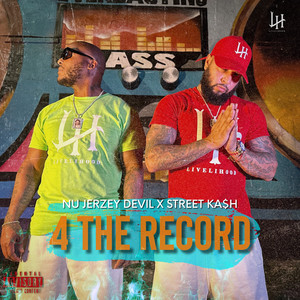 4 The Record (feat. Street Kash) [Explicit]