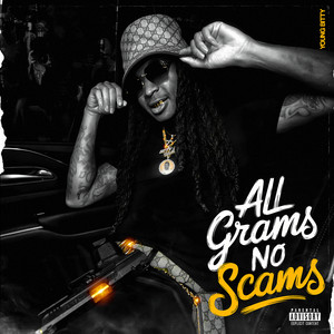 All Grams No Scams (Explicit)