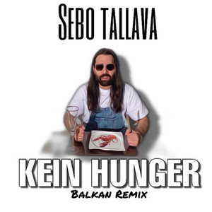 Kein Hunger (Balkan Remix)