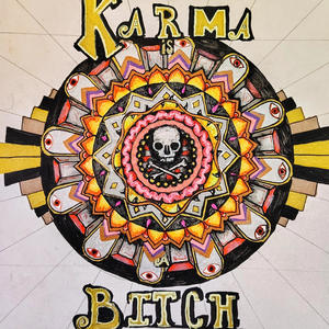Karma's a ***** (Explicit)