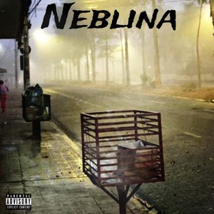 Neblina (Explicit)