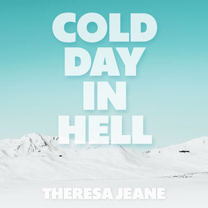 Cold Day in Hell (Explicit)