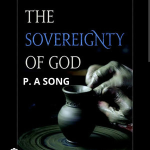 THE SOVEREIGNTY OF GOD (Vol. 1)