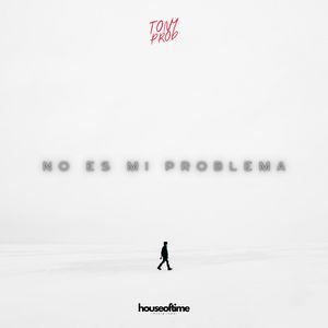 No Es Mi Problema (Yo trabajo para Vivir)