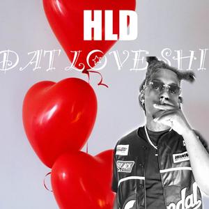 Dat Love Shi (Explicit)