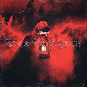 Come Back Home (Explicit)