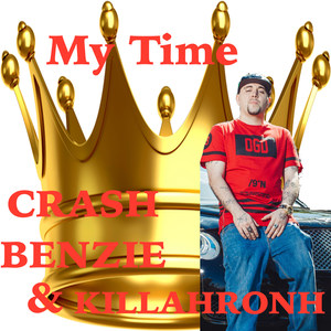 My Time (feat. Killahronh)