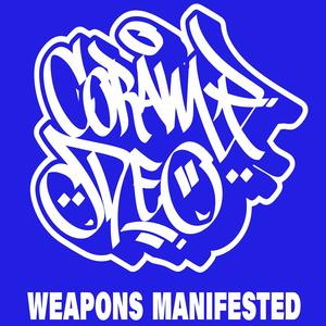 Weapons Manifested (feat. Nest86, Absent Minded, Proklame & Lindsey Denhof)
