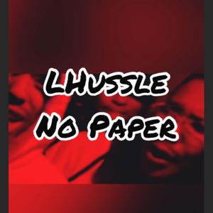 LHussle No Paper (Explicit)