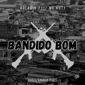 Bandido bom (Explicit)