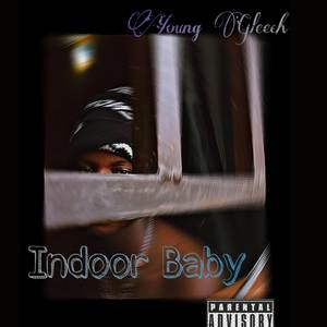 Indoor Baby (Explicit)