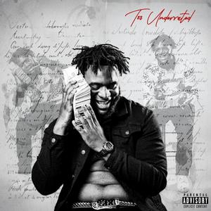 Too Underrated (Explicit)