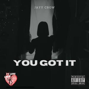 You Got It (Explicit)
