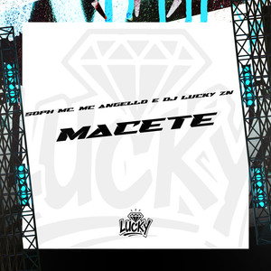 Macete (Explicit)