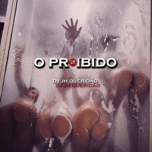 O Proibido (Explicit)