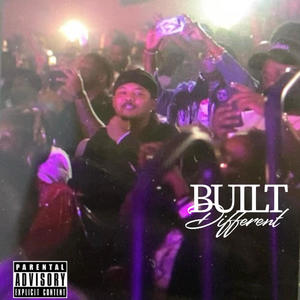 Just Built Different (Explicit)