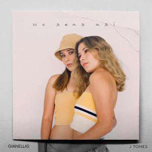 No Seas Así (feat. Gianellas)