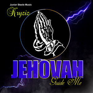 Jehovah Guide Me