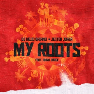 My Roots(feat. Anna Jorge)