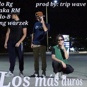 Los mas duros (Explicit)