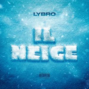 Il neige (Explicit)