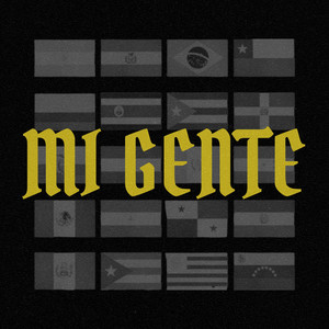 Mi Gente (Explicit)