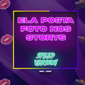 Ela Posta Foto nos Storys (Speed Version) [Explicit]