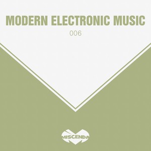 Modern Electronic Music, Vol. 6