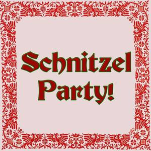 Schnitzel Party!