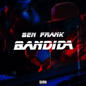 Bandida (Explicit)