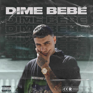 Dime bebé (Explicit)