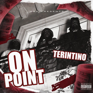 TERINTINO - ON POINT (Explicit)