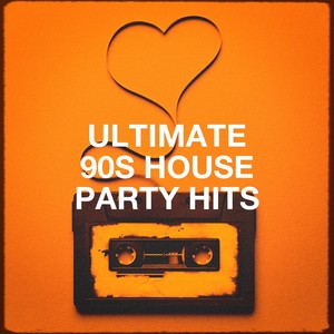 Ultimate 90s House Party Hits