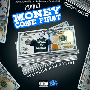 Money Come First (Explicit)