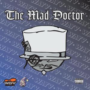 The Mad Doctor (Explicit)