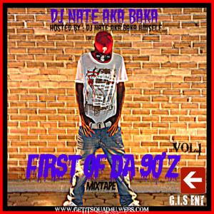 First Of Da 90s (2010 Mixtape) [Explicit]