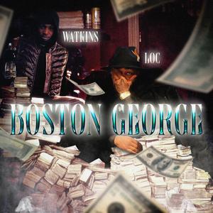 Boston George (Explicit)