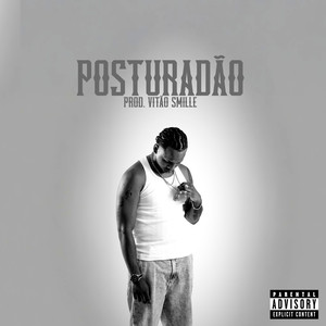 Posturadão (Explicit)