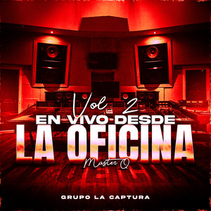 En Vivo Desde La Oficina, Vol. 2 (Explicit)