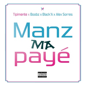 Manz ma payé (#MMP)