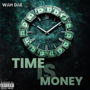 Time Is Money (Explicit)