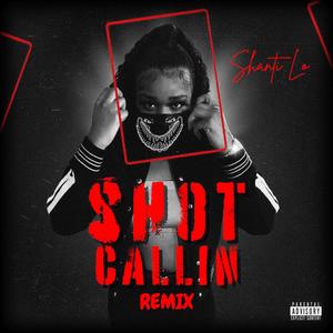 Shot Callin (Remix|Explicit)