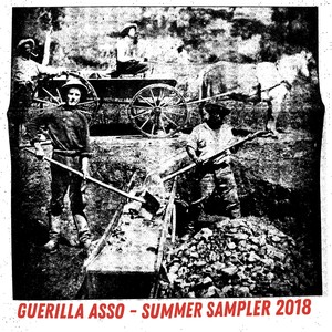 Guerilla Asso - Summer Sampler 2018 (Explicit)