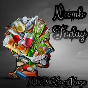 Numb Today (Explicit)