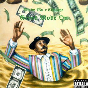 Grind Mode ON (feat. Młody Wu) [Explicit]