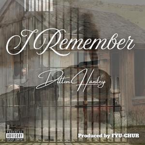 I Remember (Explicit)